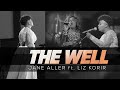 Jane Aller Ft. Liz Korir | THE WELL (Live) | Official Video