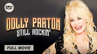 Dolly Parton: Still Rockin' (2024) FULL BIOGRAPHY DOCUMENTARY w/ SUBS | HD