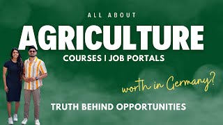 All about Agriculture | Courses | Opportunities | Find Jobs!