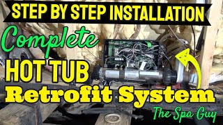 Installing Complete Retrofit Hot Tub Control Pack System Spa Guy How To Series