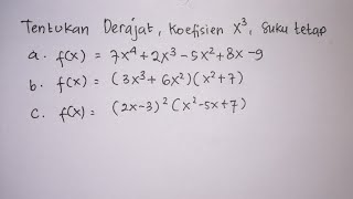 Derajat, Koefisien X³, dan Suku Tetap Polinomial Suku Banyak