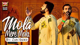 New Kalaam 2020 - Zain Haider - Mola Mere Mola - Official Video - Heera Gold