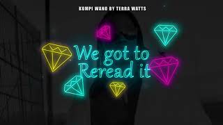 KUMPI WANO - TERRA WATTS (official lyrics video)