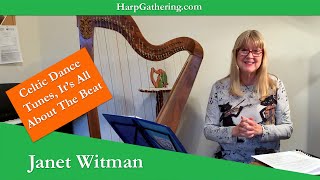 Janet Witman Harp Gathering Workshop - Celtic Dance Tunes, It's All About The Beat!