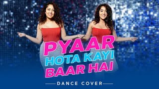 Dance Cover On Pyaar Hota Kayi Baar Hai 😍 | Chinki Minki