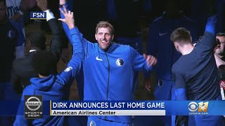 Dirk Nowitzki Announces Retirement After Final Home Game Of Season