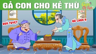 GẢ CON CHO KẺ THÙ - The Gift Of Life - Truyện Cổ Tích - Phim Hoạt Hình - Quà Tặng Cuộc Sống