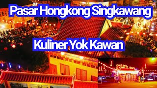 Singkawang Pasar Hongkong