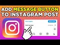 How To Add Message Button To Instagram Post (2024)