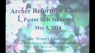 Archer Reformed Church - May 5, 2024