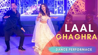 Laal Ghaghra | Sangeet | IndianWedding Dance Performance