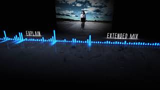 Torul - Explain  (Extended Mix)