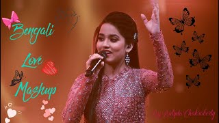 Bengali Love Mashup❤ | Bidipta Chakraborty | Headphones recommended 🎧