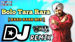 Bolo Tara Rara Dj Song Remix || Hard Bass Mix || Bolo Tara Rara Dance New Remix || Dj Yogi Haripuram