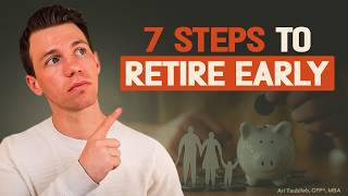 Here’s My 7-Step Checklist to Retire Early