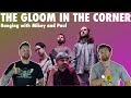 INTERVIEW - Mikey and Paul - THE GLOOM IN THE CORNER