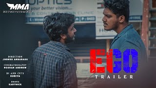 EGO Chapter I - Trailer | MMA Entertainment Tamil