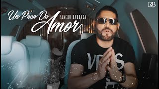 Un Poco De Amor - Pancho Barraza [Video Oficial]