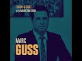 Marc Guss | Instincts of a Talent Agent