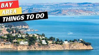 40 INCREDIBLE Things To Do In The Bay Area + 1 To Avoid