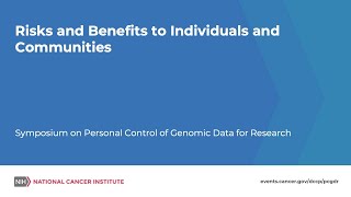 Risks and Benefits to Individuals and Communities