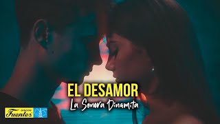 El Desamor - La Sonora Dinamita (VIDEO LETRA)