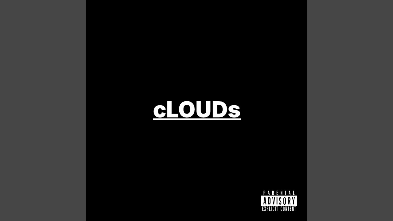 Clouds Youtube