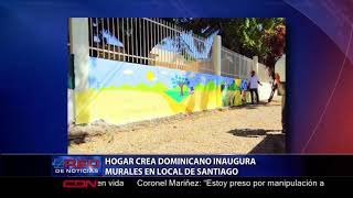 Hogar Crea Dominicano inaugura murales  en local de Santiago