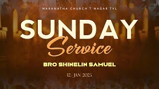 12 January 2025 | LIVE SUNDAY SERVICE | Bro. Shinelin Samuel | MCTVL