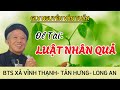 GLV NGUYỄN VĂN TUẤN- THUYẾT GIẢNG GIÁO LÝ PGHH ĐỀ TÀI: LUẬT NHÂN QUẢ