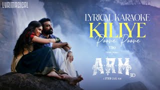 Kiliye Song | Karaoke with Lyrics | Tovino | Kriti Shetty | KS Harishankar | Jithin Lal | Dhibu