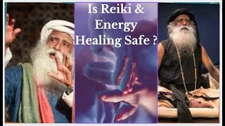 Is Reiki & Energy Healing Safe#sadhguru #sadguruspeech #reiki #reikihealing #sadhguruenglish #energy