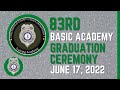 83rd Basic Academy Graduation Ceremony