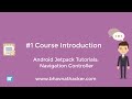 # 1&2 Introduction : Android Jetpack Tutorial : Navigation Controller | Navigation component android
