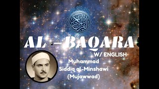 2. Al-Baqara (The Cow)—Mohammed Al-minshawi (Mujawwad) | Complete Quran w/ English