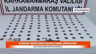 Afşin’de tarihi eser kaçakçılarına operasyon! Çok sayıda tarihi eser ele geçirildi