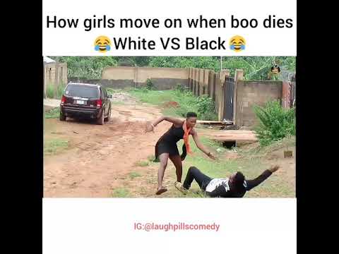 Laughpills Comedy - You Die, FIAM Them Done Get New Boyfriend The Next Day