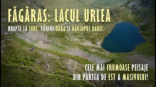 Munții Făgăraș | Cu Cortul la Lacul Urlea și cea mai Frumoasă Panoramă spre Moldoveanu (Vf. Dara)