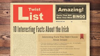 10 Interesting Facts About the Irish