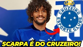 CONTRATAÇÃO BOMBASTICA! GUSTAVO SCARPA É O NOVO REFORÇO DO CRUZEIRO! NOTICIAS CRUZEIRO HOJE!