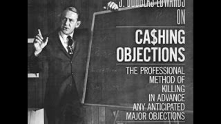 J. Douglas Edwards - Cashing Objections (Sales, 1960)