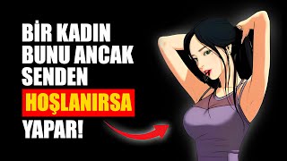 BİR KADIN BUNU ANCAK SENİNLE İLGİLENDİĞİNDE YAPAR! - STOACILIK