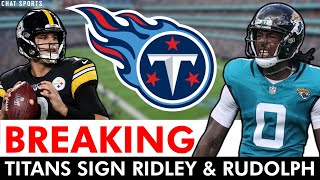 BREAKING: Titans Sign Calvin Ridley In 2024 NFL Free Agency + Signing QB Mason Rudolph | Titans News
