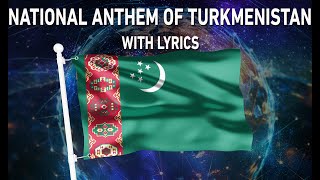 National Anthem of Turkmenistan - Garaşsyz, Bitarap Türkmenistanyň Döwlet (With lyrics)
