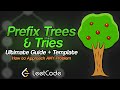 Ultimate Guide to Prefix Trees (Tries) - Leetcode and Interviews