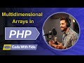 7 - Multidimensional Arrays in PHP: A Complete Guide