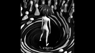 KVARTA - Tamsi Skylė