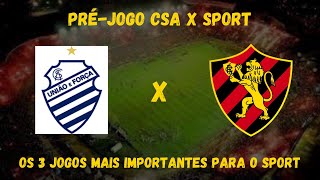 EP 185 - Pré-Jogo CSA x Sport e A nossa maneira de Falar do Sport | Sport Em Tática