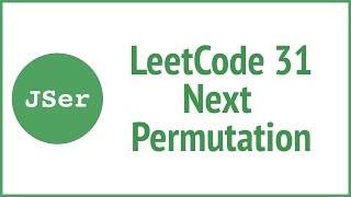 leetCode 31 Next Permutation (let's draw the graph) | JSer - in JavaScript