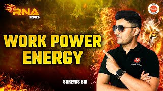 Work Power Energy | All Concepts | NLM | NEET 2025 Physics Shreyas Sir